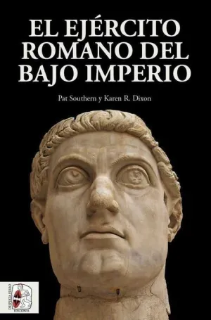 DESPERTA FERRO EQUIP.MILITAR ROMANO #05 EL EJERCITO ROMANO DEL BAJO IMPERIO