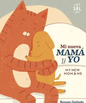 MI NUEVA MAMÁ Y YO MI NUEVA MAMÁ Y YO