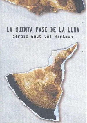 LA QUINTA FASE DE LA LUNA