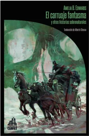 EL CARRUAJE FANTASMA Y OTRAS HISTORIAS SOBRENATURALES