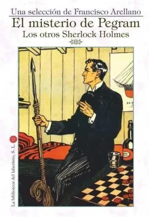 EL MISTERIO DE PEGRAM: LOS OTROS SHERLOCK HOLMES