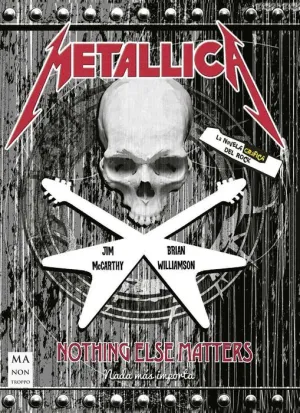 METALLICA. LA NOVELA GRAFICA DEL ROCK