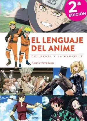 EL LENGUAJE DEL ANIME. DEL PAPEL A LA PANTALLA (2ª EDICION)