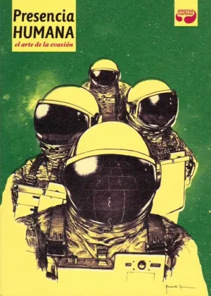 PRESENCIA HUMANA MAGAZINE #06 ARTE DE LA EVASION