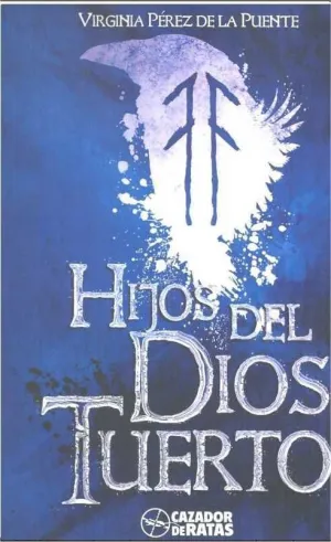 HIJOS DEL DIOS TUERTO