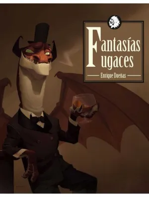 FANTASIAS FUGACES