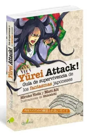 YUREI ATTACK. GUIA DE SUPERVIVENCIA DE FANTASMAS JAPONESES