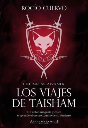 CRONICAS AIVANEK I. LOS VIAJES DE TAISHAM