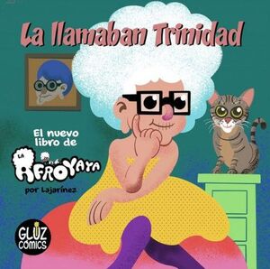 EL NUEVO LIBRO DE LA AFROYAYA. LA LLAMABAN TRINIDAD