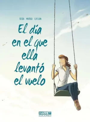 EL DIA EN EL QUE ELLA LEVANTO VUELO