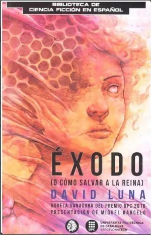 EXODO O COMO SALVAR A LA REINA