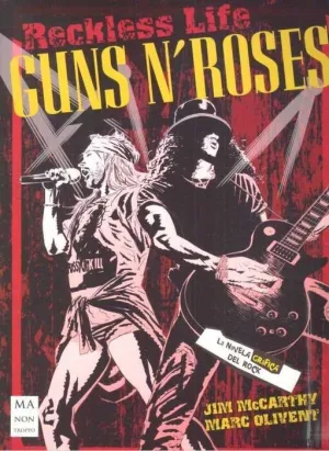 GUNS N´ROSES. LA NOVELA GRAFICA DEL ROCK