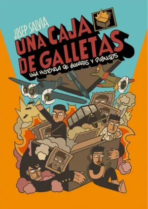 UNA CAJA DE GALLETAS. UNA HISTORIA DE GUERRAS Y DIBUJOS