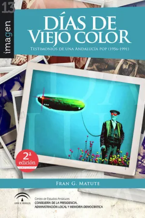 DÍAS DE VIEJO COLOR