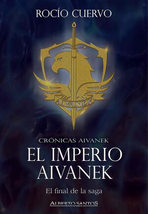 CRÓNICAS AIVANEK III. EL IMPERIO AIVANEK