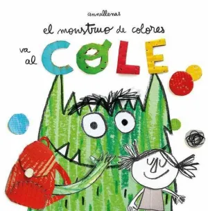 MONSTRUO DE COLORES VA AL COLE,EL