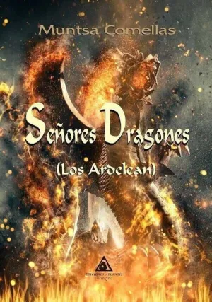 SEÑORES DRAGONES (LOS ARDELEAN)