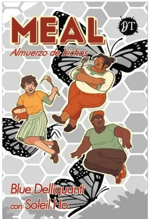 MEAL: ALMUERZO DE BICHOS