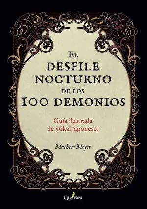 EL DESFILE NOCTURNO DE LOS 100 DEMONIOS