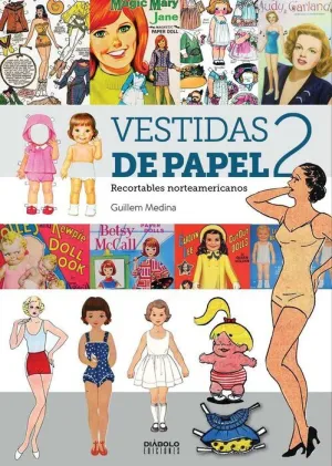 VESTIDAS DE PAPEL 2. RECORTABLES NORTEAMERICANOS