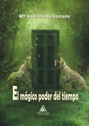 EL MAGICO PODER DEL TIEMPO