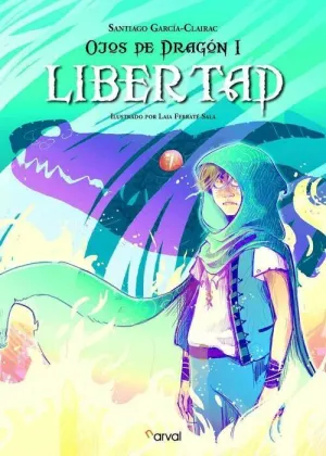 OJOS DE DRAGON I. LIBERTAD