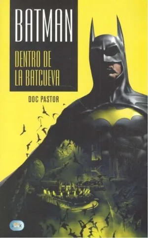BATMAN DENTRO DE LA BATCUEVA