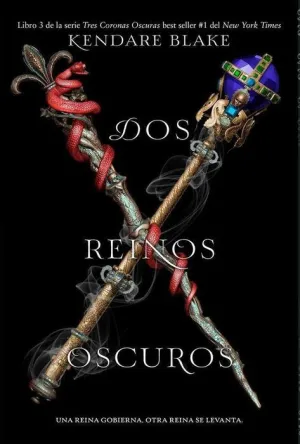TRES CORONAS OSCURAS II. DOS REINOS OSCUROS