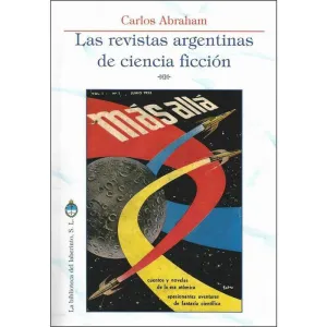 LAS REVISTAS ARGENTINAS DE CIENCIA FICCION