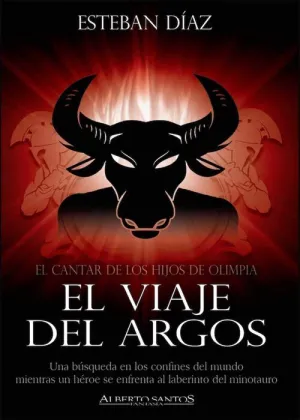 EL CANTAR DE LOS HIJOS DE OLIMPIA II. EL VIAJE DEL ARGOS