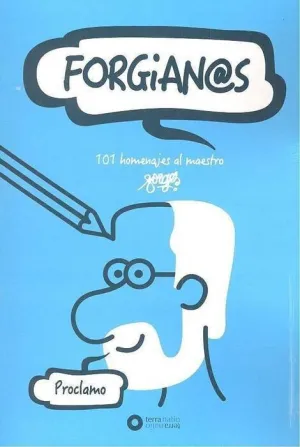 FORGIAN@S: 101 HOMENAJES AL MAESTRO