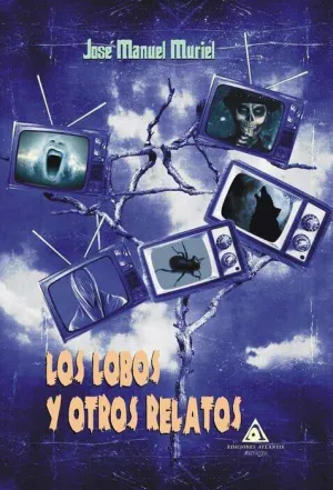 LOS LOBOS Y OTROS RELATOS
