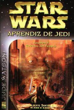 STAR WARS. APRENDIZ DE JEDI 7. CAUTIVOS DEL TEMPLO