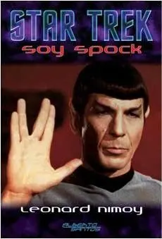 STAR TREK. SOY SPOCK
