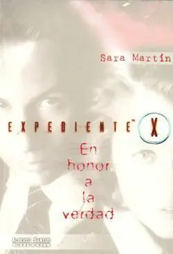 EXPEDIENTE X. EN HONOR A LA VERDAD