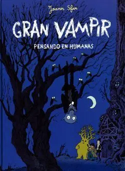 GRAN VAMPIR #2. PENSANDO EN HUMANAS