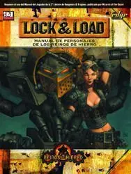 DD3: REINOS DE HIERRO. LOCK & LOAD. MANUAL DE PERSONAJES