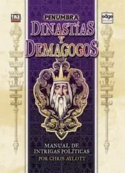 DD3: PENUMBRA. DINASTIAS Y DEMAGOGOS