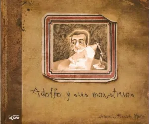 ADOLFO Y SUS MONSTRUOS