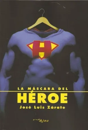 LA MASCARA DEL HEROE