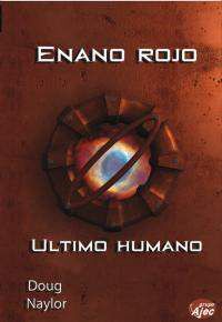 ENANO ROJO 4: ULTIMO HUMANO