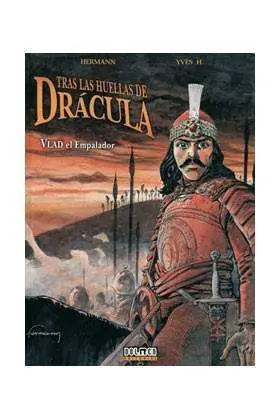 TRAS LAS HUELLAS DE DRACULA #01. VLAD EL EMPALADOR