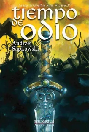 LA SAGA DE GERALT DE RIVIA VOL.4: TIEMPO DE ODIO