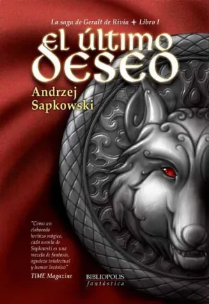 LA SAGA DE GERALT DE RIVIA VOL.1: EL ULTIMO DESEO