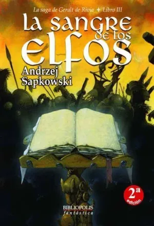 LA SAGA DE GERALT DE RIVIA VOL.3: LA SANGRE DE LOS ELFOS