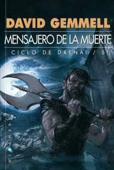 CICLO DE DRENAI VOL.5: MENSAJERO DE LA MUERTE