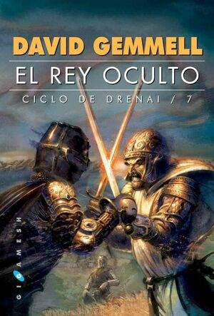CICLO DE DRENAI VOL.7: EL REY OCULTO