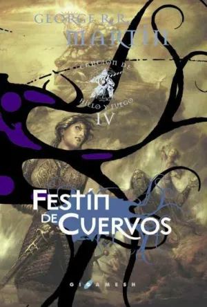 CANCION DE HIELO Y FUEGO VOL.4: FESTIN DE CUERVOS ED. LUJO