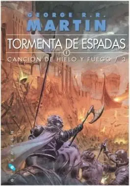 CANCION DE HIELO Y FUEGO VOL.3: TORMENTA DE ESPADAS (2 VOL. RTCA)