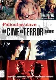 PELICULAS CLAVE DEL CINE DE TERROR MODERNO